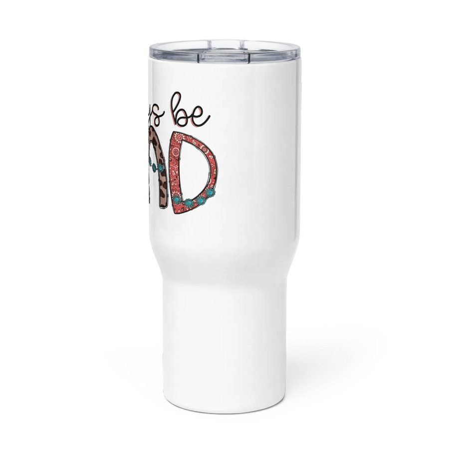 Always Be Kind - Travel Mug w/ Handle product image (3)