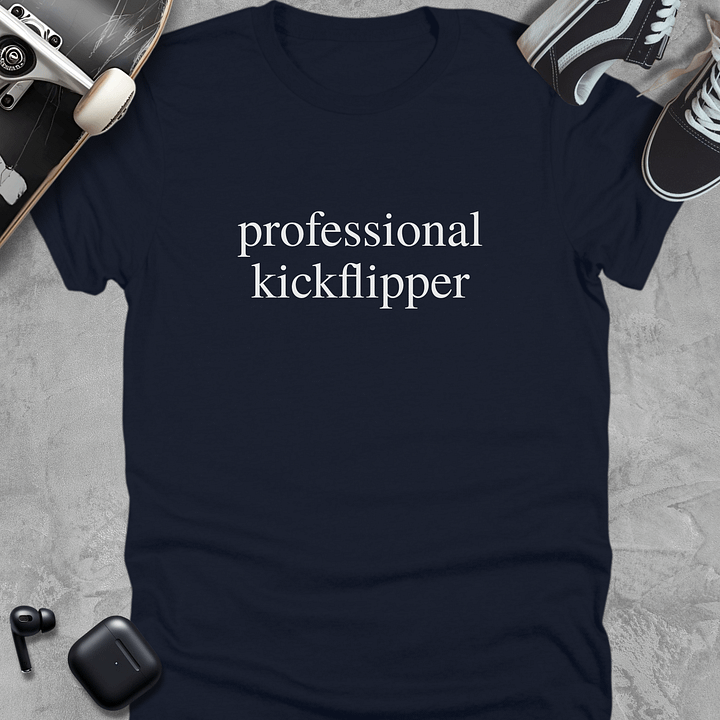 Professional Kickflipper, Funny Skateboarding T-Shirt Unisex product image (3)
