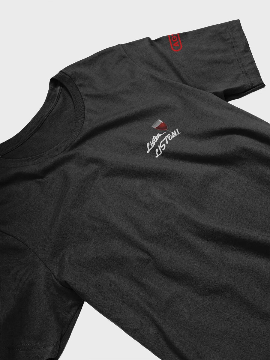 Listen... LISTEN T-Shirt (Ships Worldwide) product image (20)
