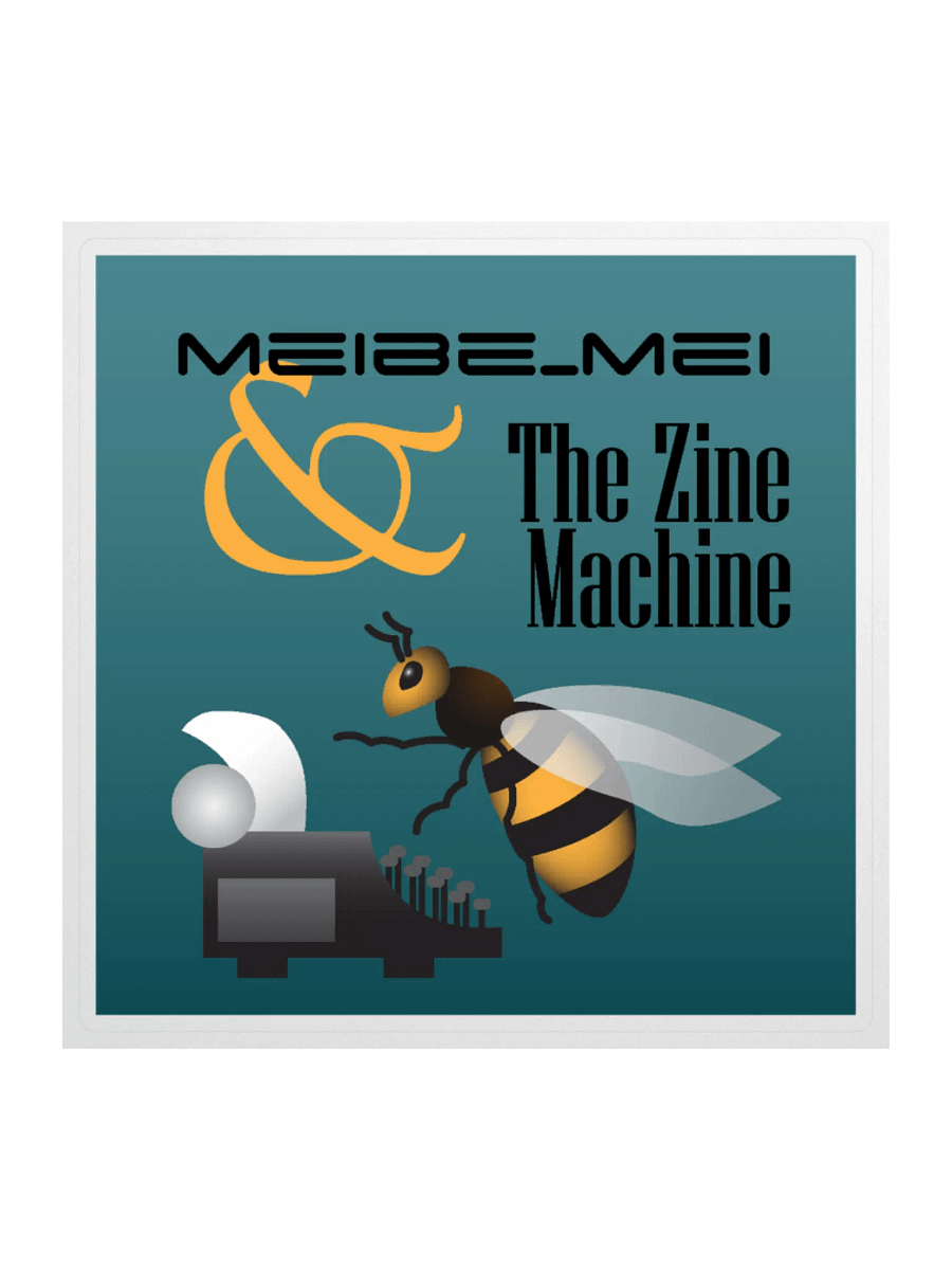 Meibe_Mei and the Zine Machine Sticker product image (1)