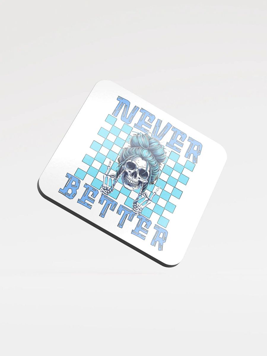 Never Better Skull Woman Glossed Cork Coaster product image (1)