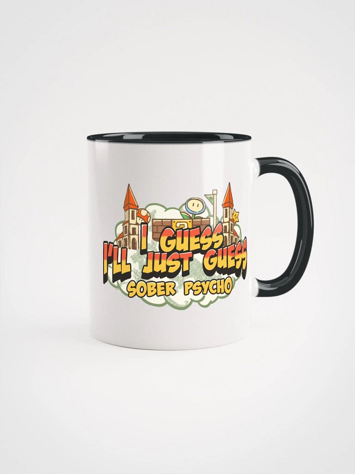 I Guess I'll Just Guess Color Mug product image (1)