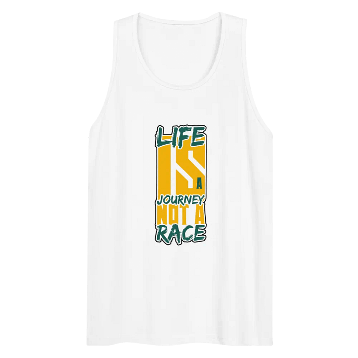 Life is a Journey, Not a Race Tank Top product image (1)