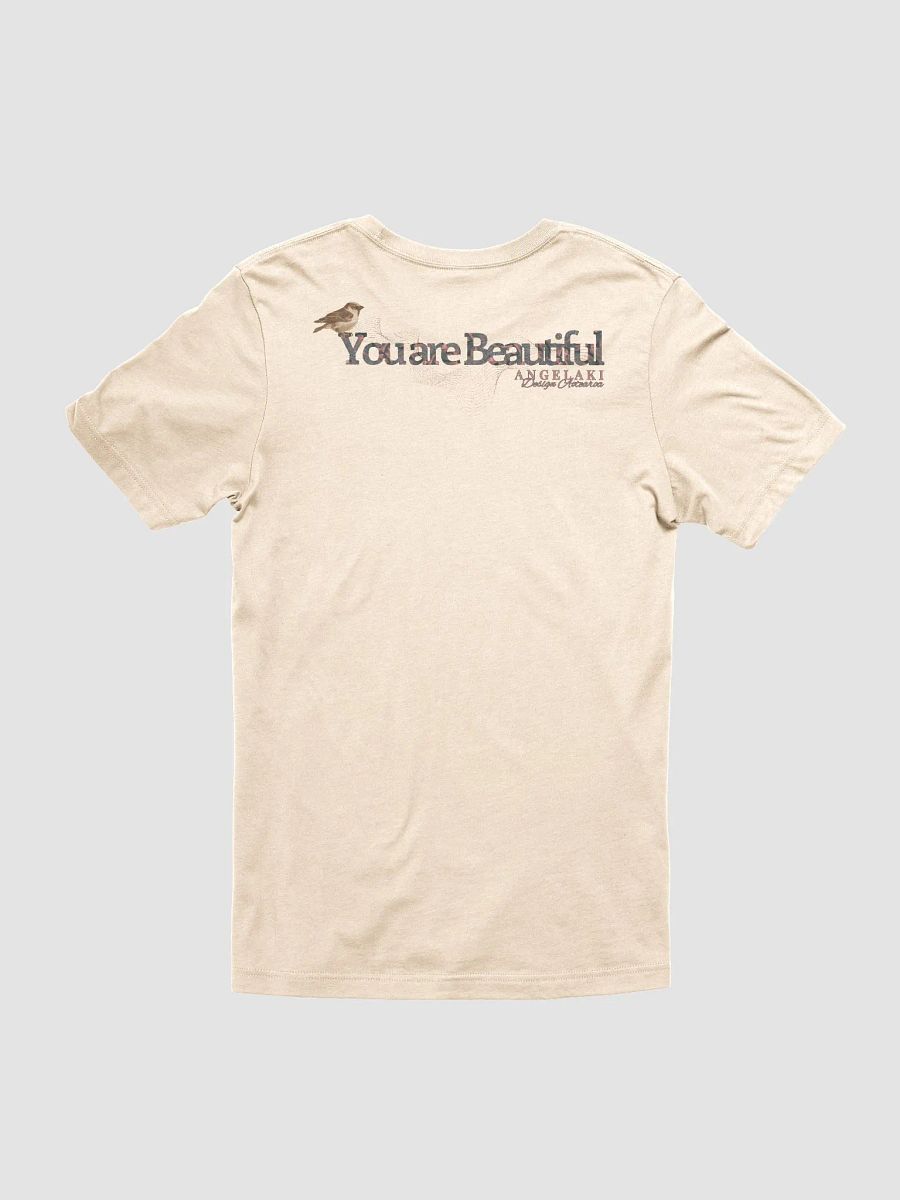 Unisex Kinship - You are Beautiful - Warmed Up Earthy Tone Sparrow and Rata Tee product image (7)