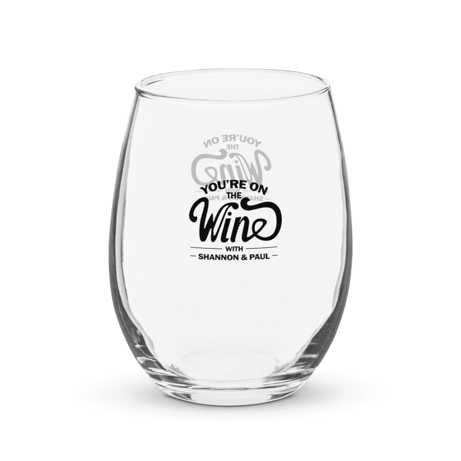 Shannon + Paul: You're on THE WINE! (Stemless Glass) product image (1)