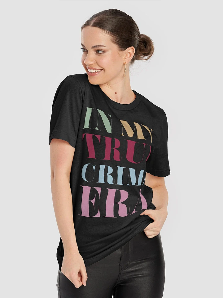 In My True Crime Era T-Shirt product image (2)