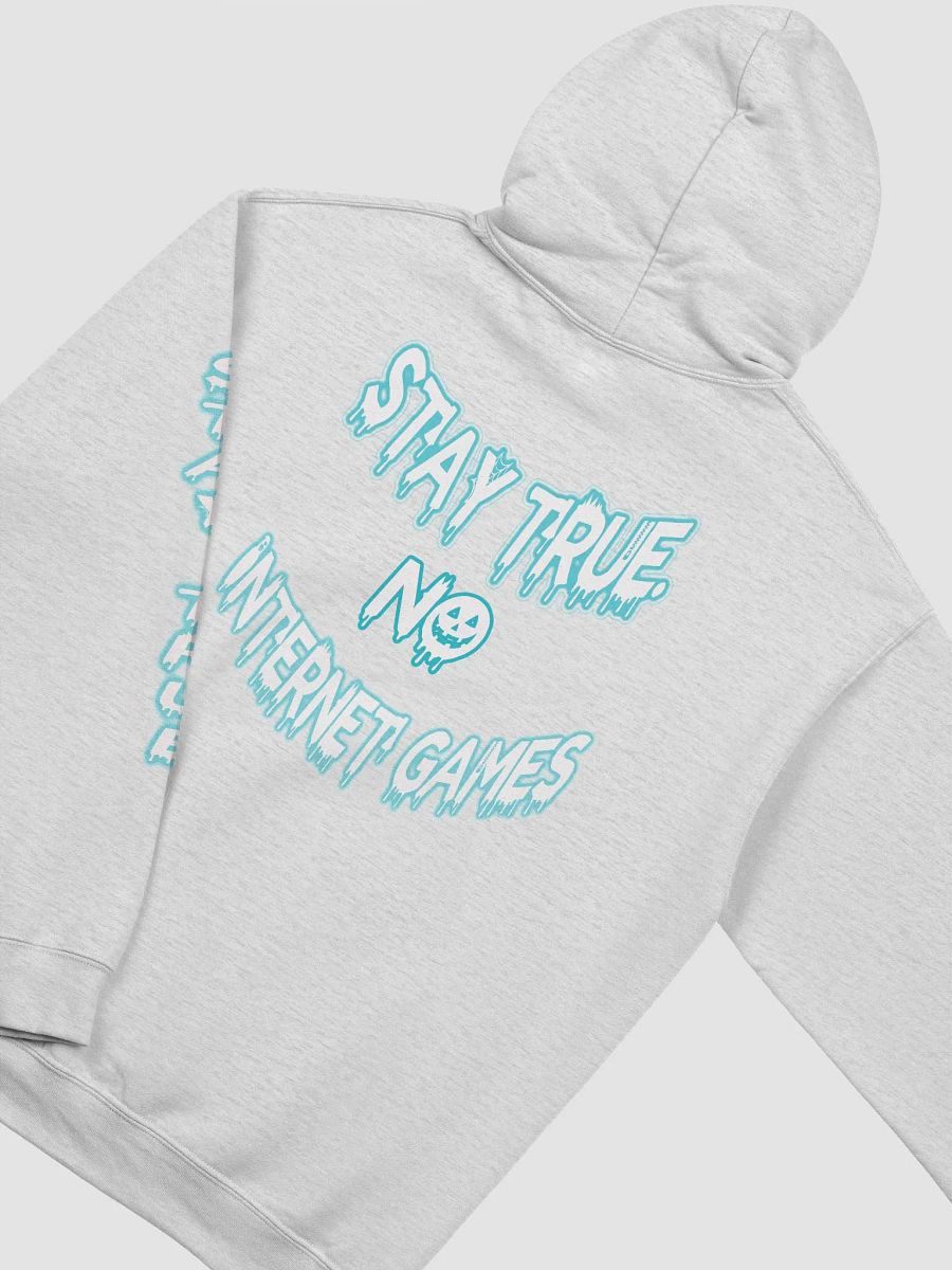 "Stay True. No Internet Games." Hoodie – Authentic Style for Confident Individuals product image (30)