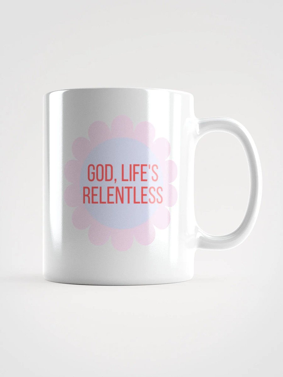 Life's Relentless Mug product image (1)