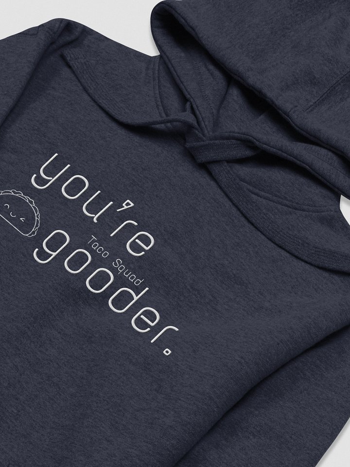 Gooder Embroidered Unisex Hoodie product image (5)