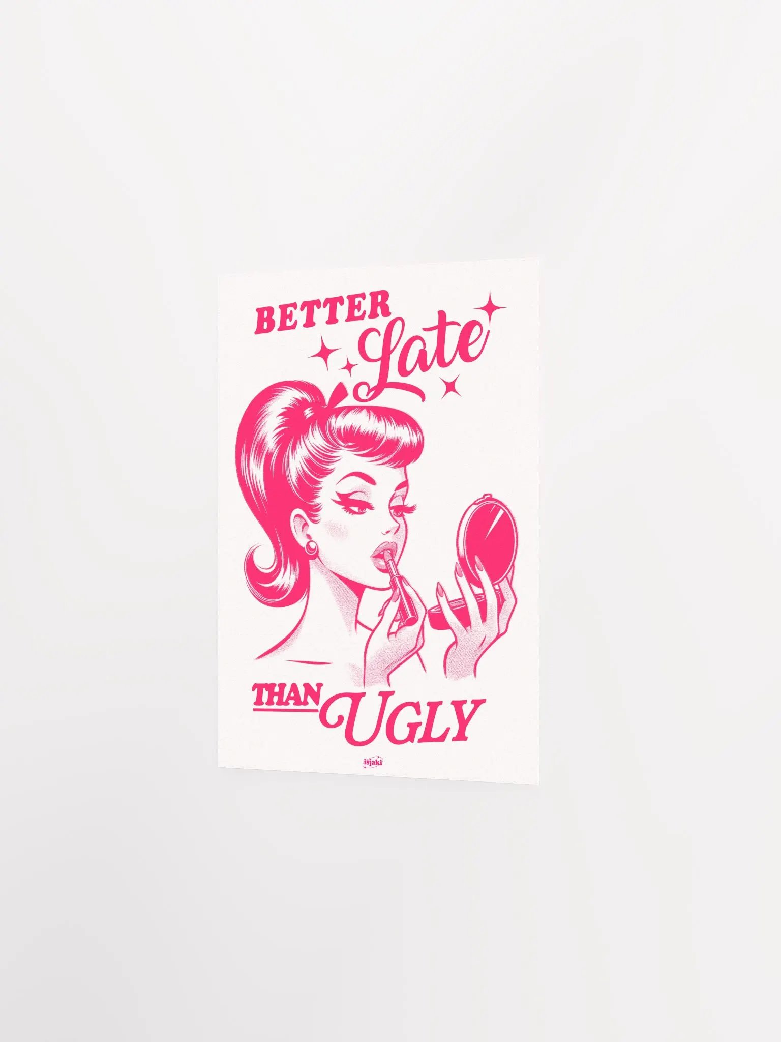 Better Late Than Ugly Print (Pink-White ver.) product image (5)