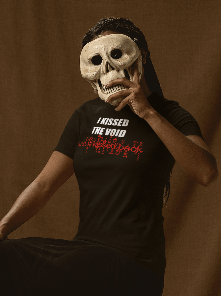 I kissed the void and it kissed back discount tee product image (1)