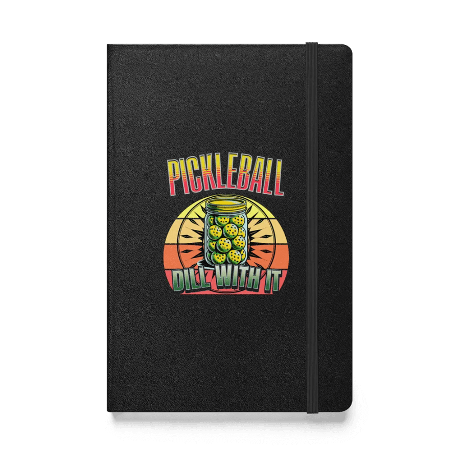 Dill With It Pickleball Hardcover Journal product image (1)