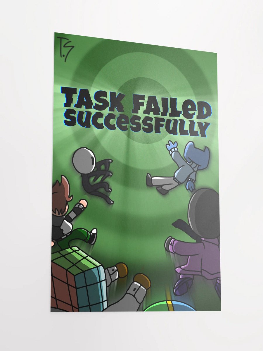 Task Failed Successfully Poster product image (8)