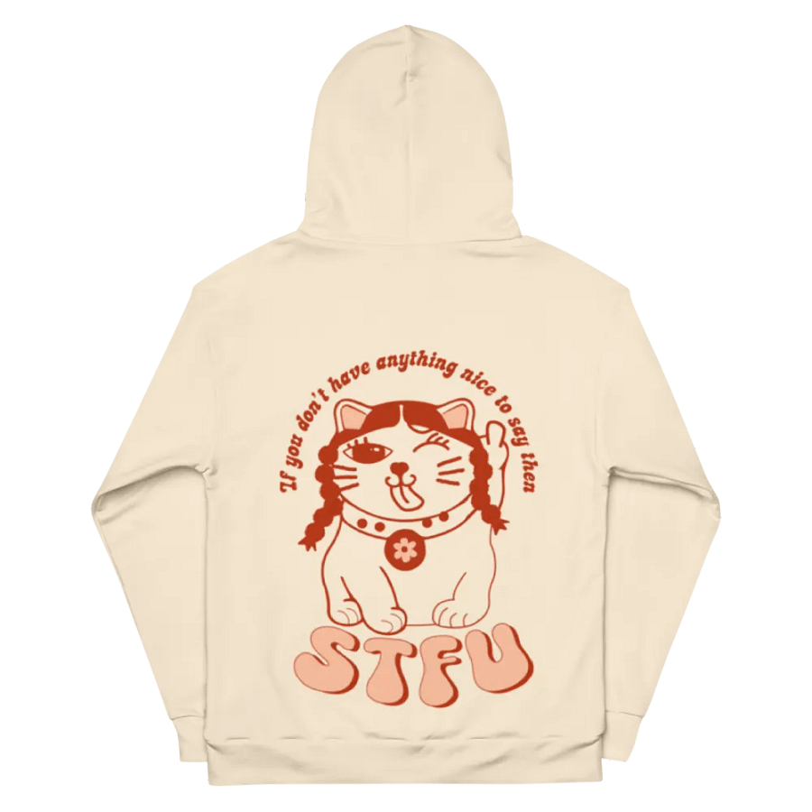 Be Kind, or Just STFU Hoodie product image (1)