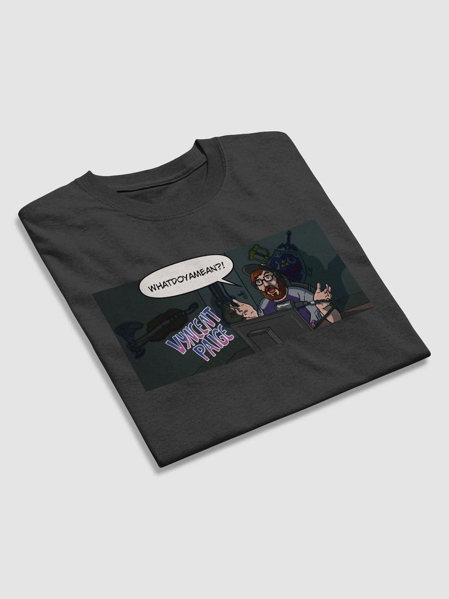 Whatdoyamean! Tee product image (4)