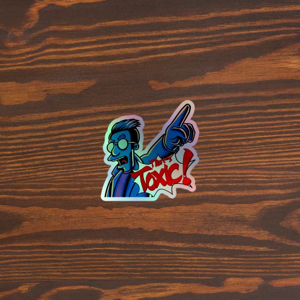 That's Toxic Sticker product image (3)