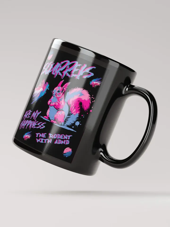 SQUIRRELS ARE MY HAPPINESS BLACK MUG product image (4)