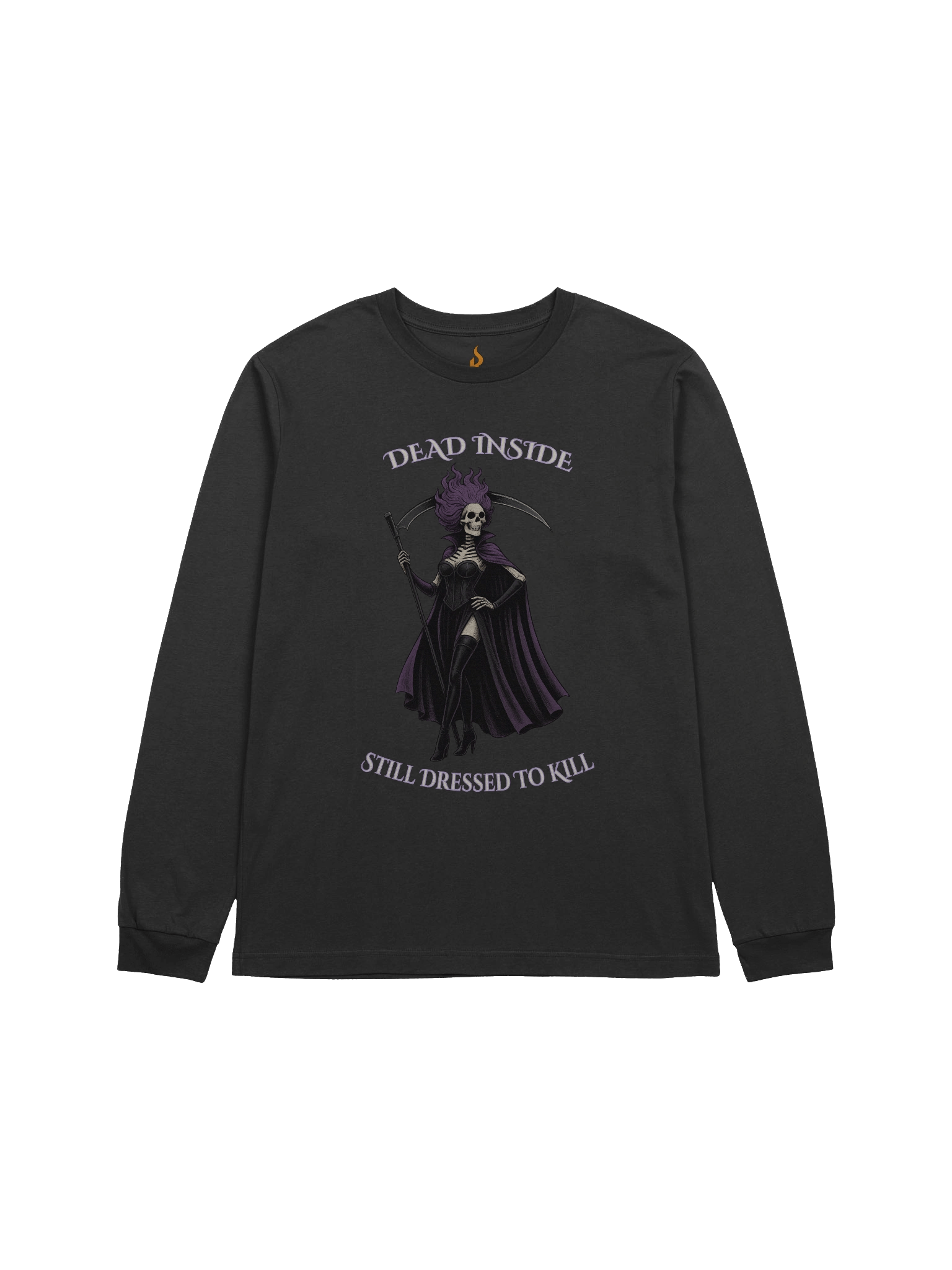 Dead Inside, Still Dressed to Kill Long Sleeve. product image (5)