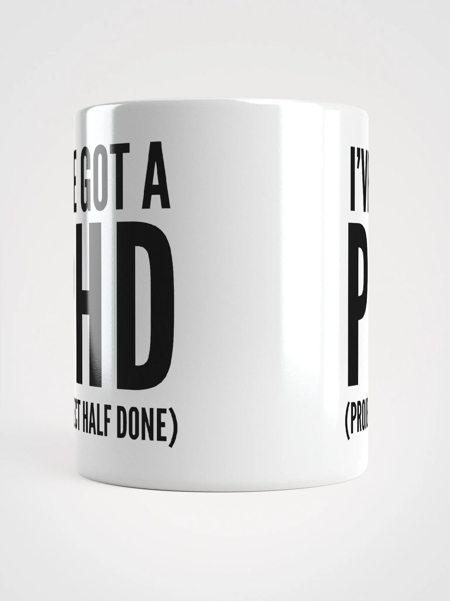I've Got A PHD product image (6)