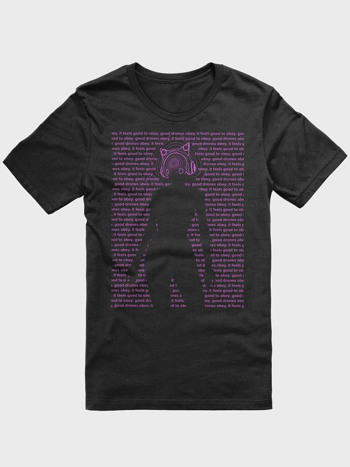 HexCorp 'You Are Not Immune To Good Drone Mantra' Tee product image (1)
