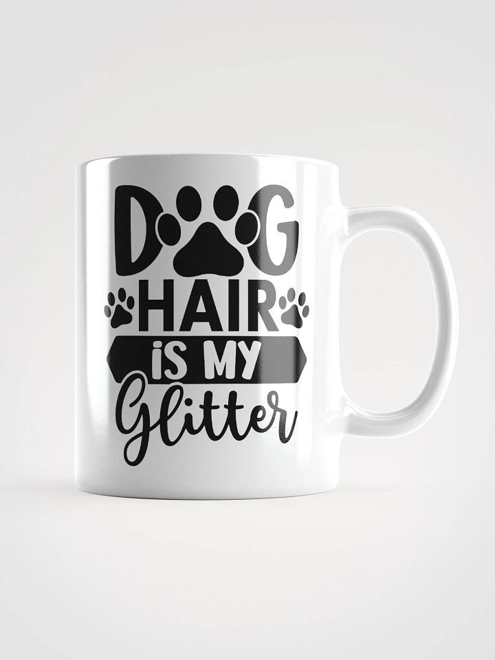 Dog Hair is My Glitter Glossy Mug product image (1)