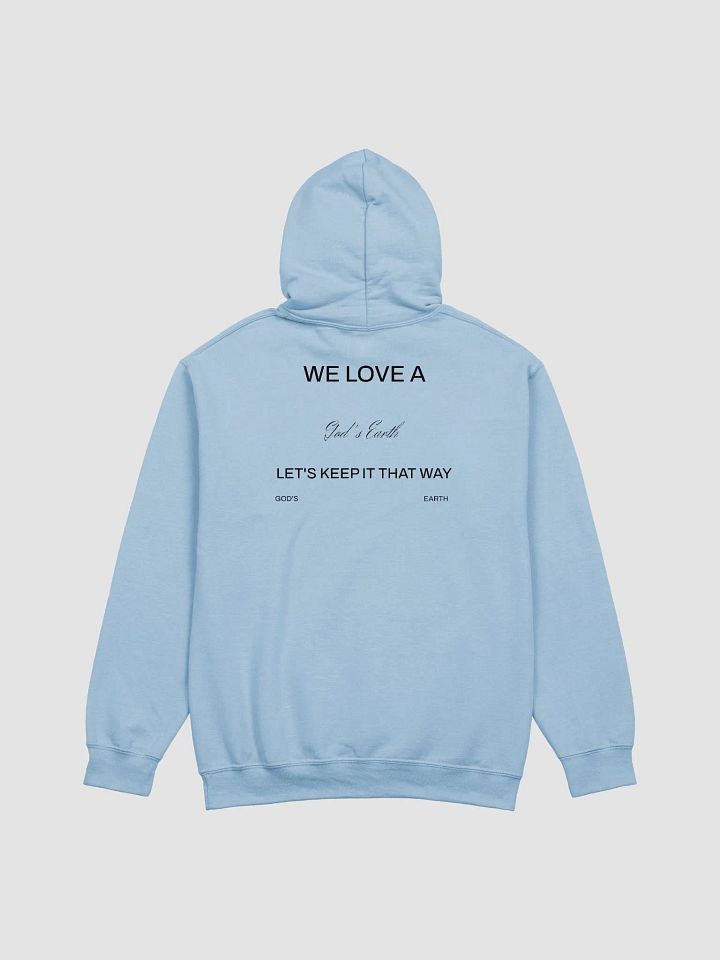 We Love A God's Earth Hoodie product image (1)
