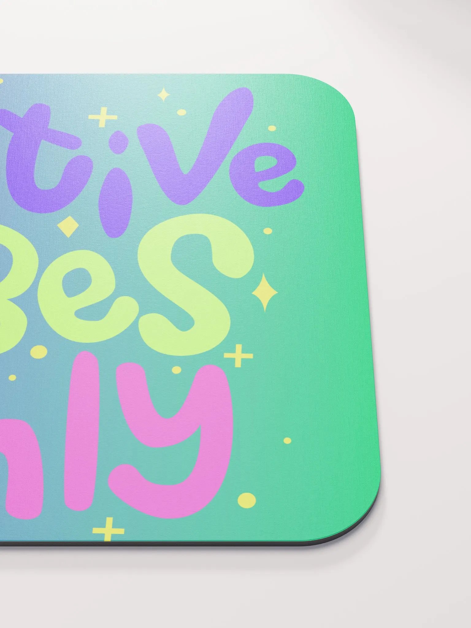Positive Vibes Only Allowed Here Colorful Mousepad product image (5)