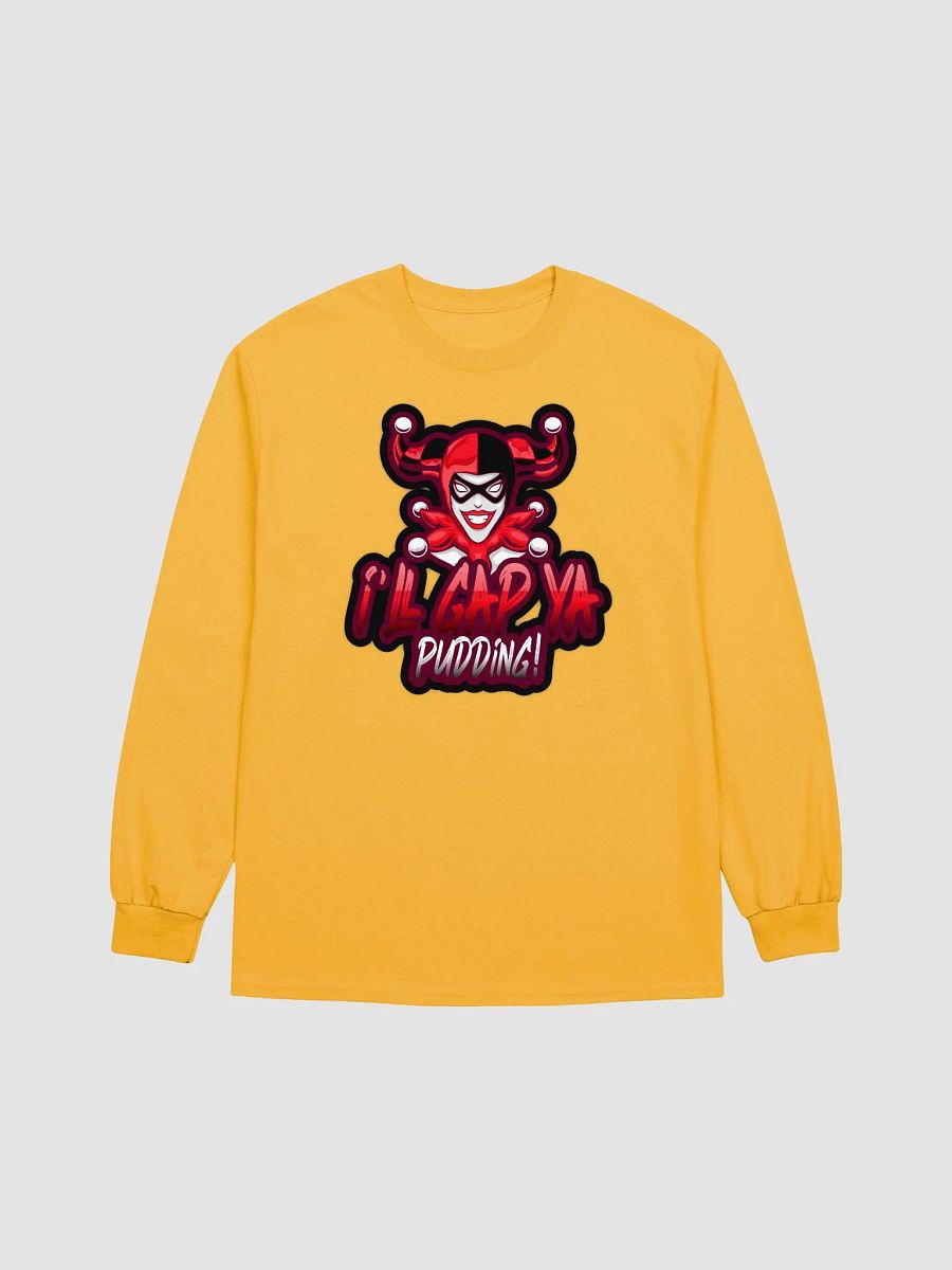 I'LL Gap Ya Pudding! Long Sleeve Tee product image (1)