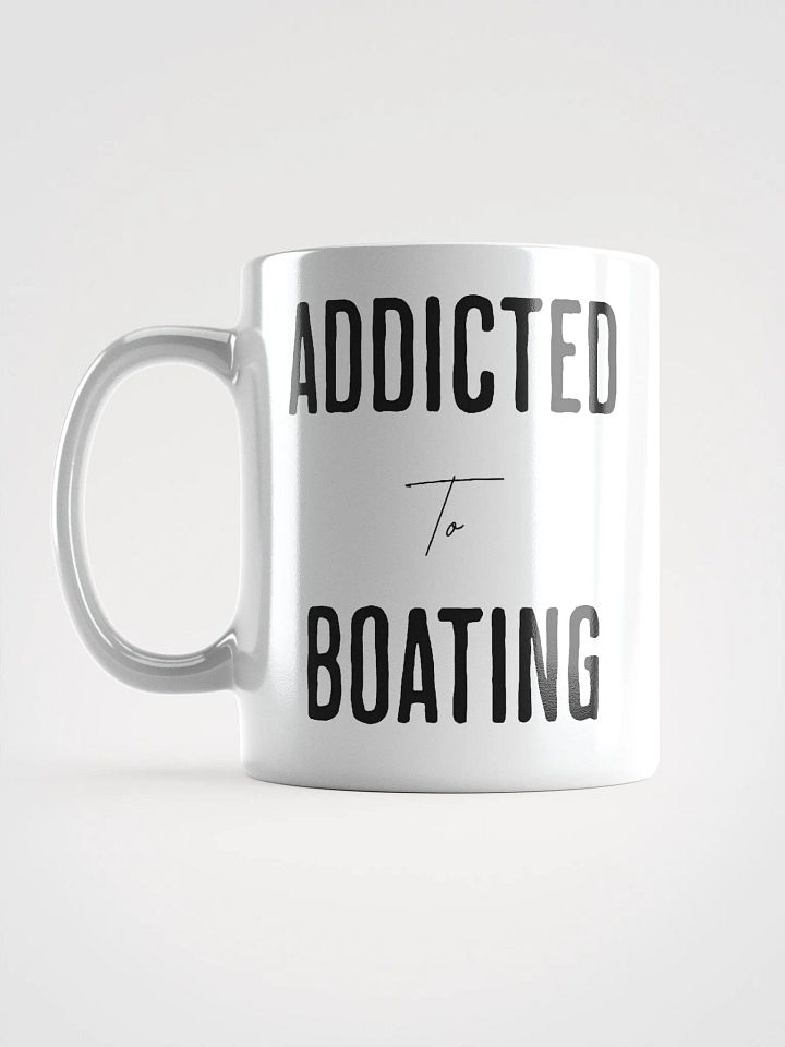 ADDICTED TO BOATING Mug product image (2)