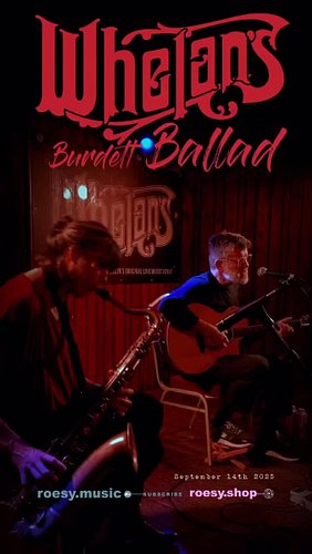 ‘Burdett Ballad’ @whelanslive September 14th with @meandyou_mischa on saxophone #independentartist #singersongwriter #livemus...