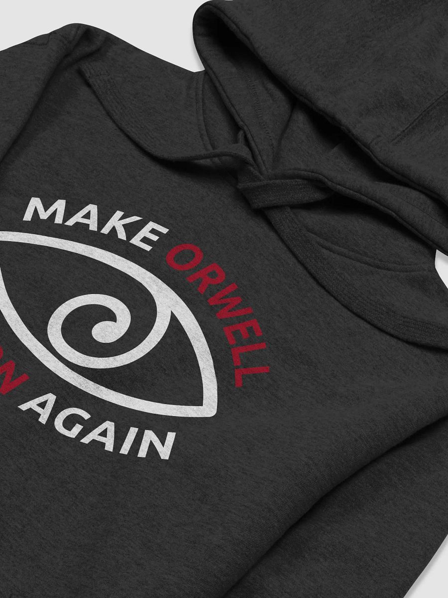 Make Orwell Fiction Again Hoodie product image (10)