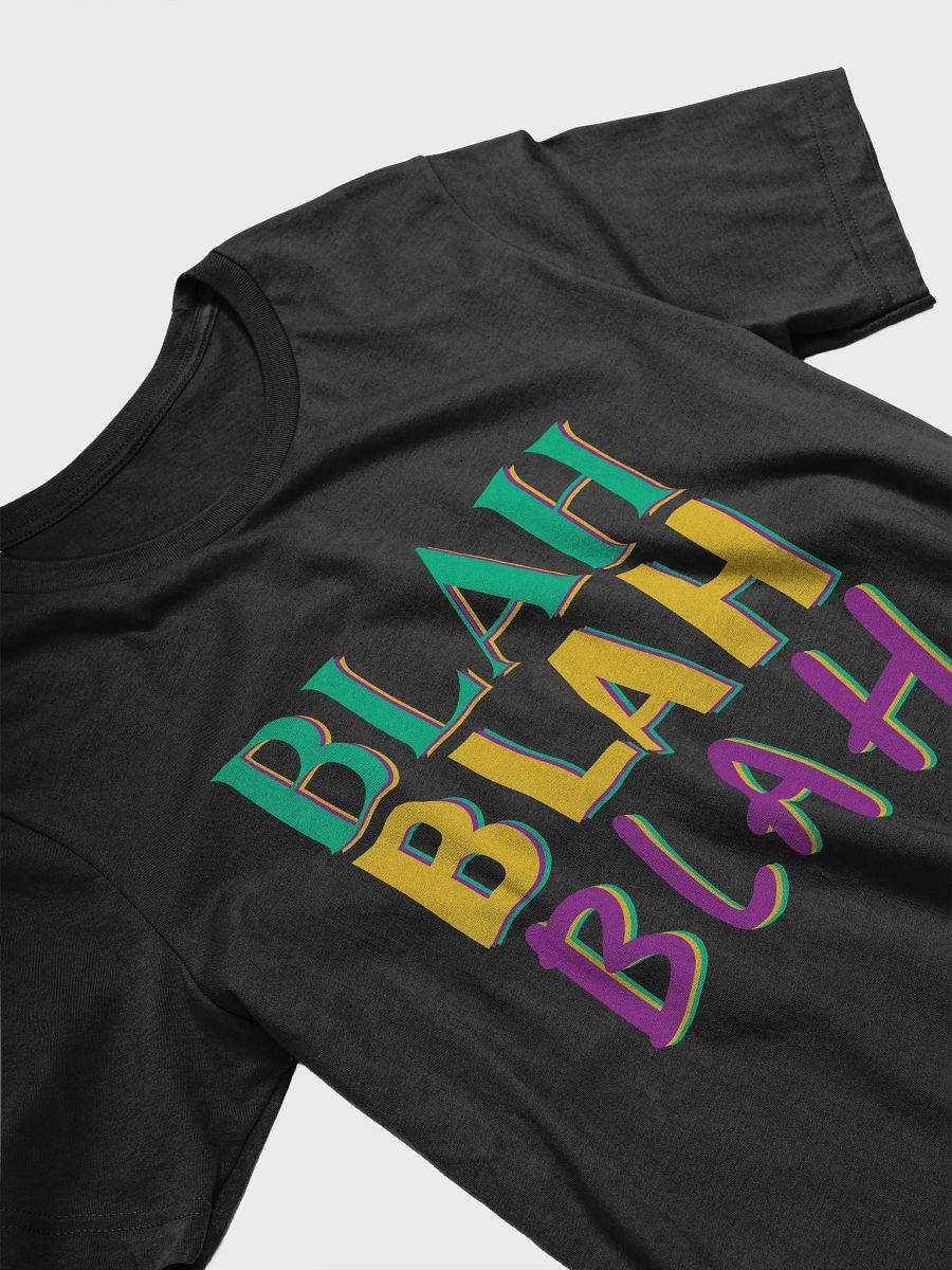 Blah Blah Blah T-Shirt product image (3)