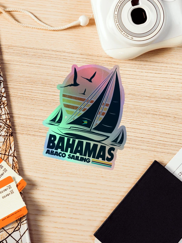 Abaco Bahamas Sticker Holographic : Bahamas Sailing Sail Boat : Bahamas Flag product image (1)