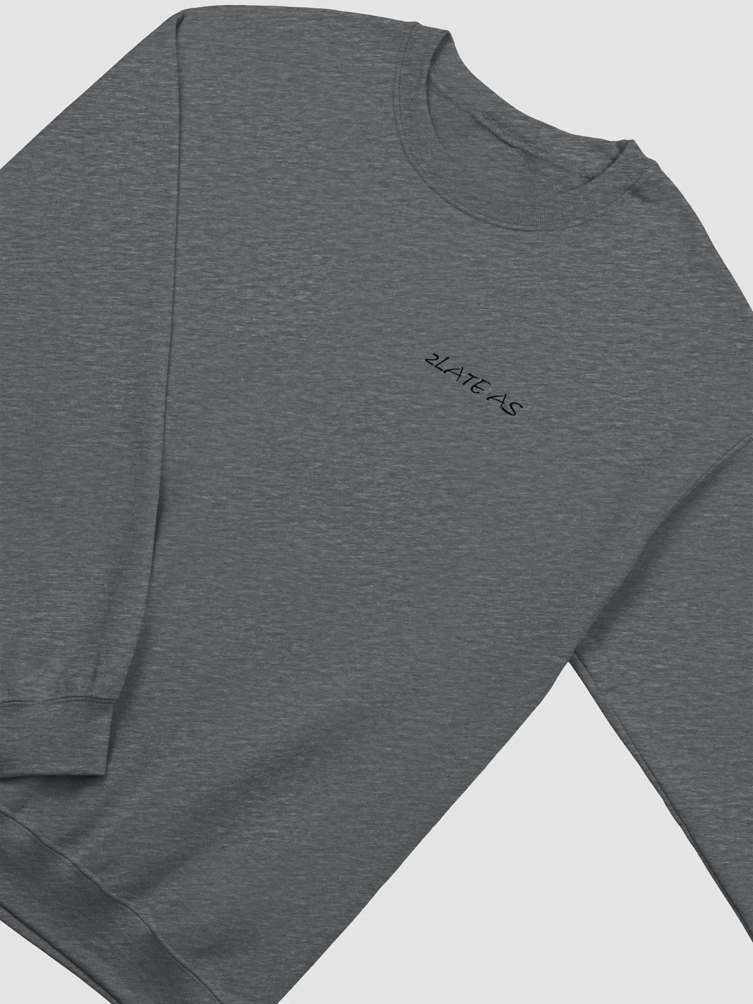 2Late Crewneck Printed product image (4)