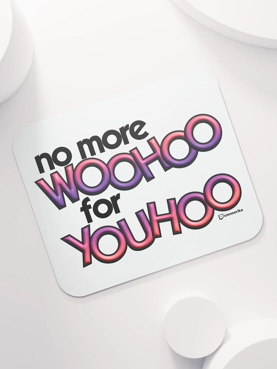WooHoo for YouHoo Mousepad product image (1)