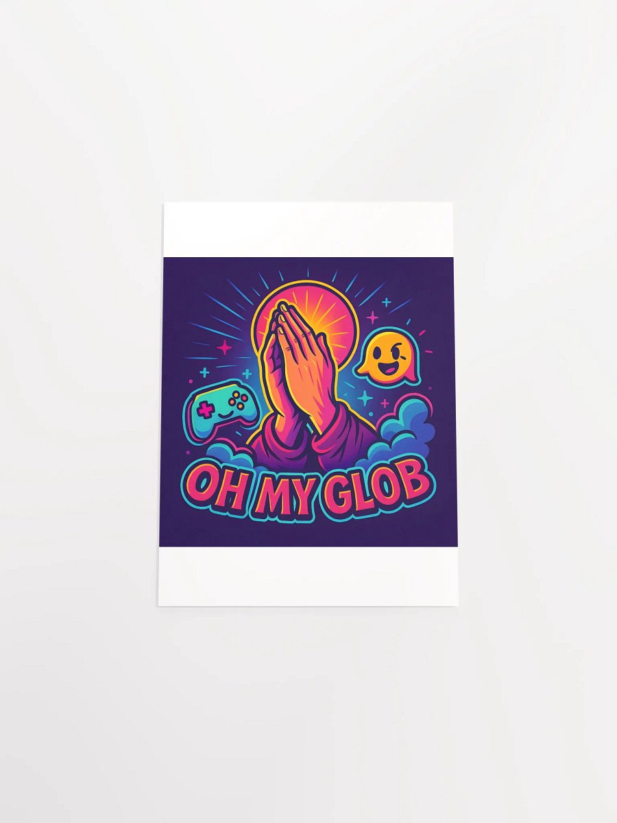 Oh my glob poster product image (28)