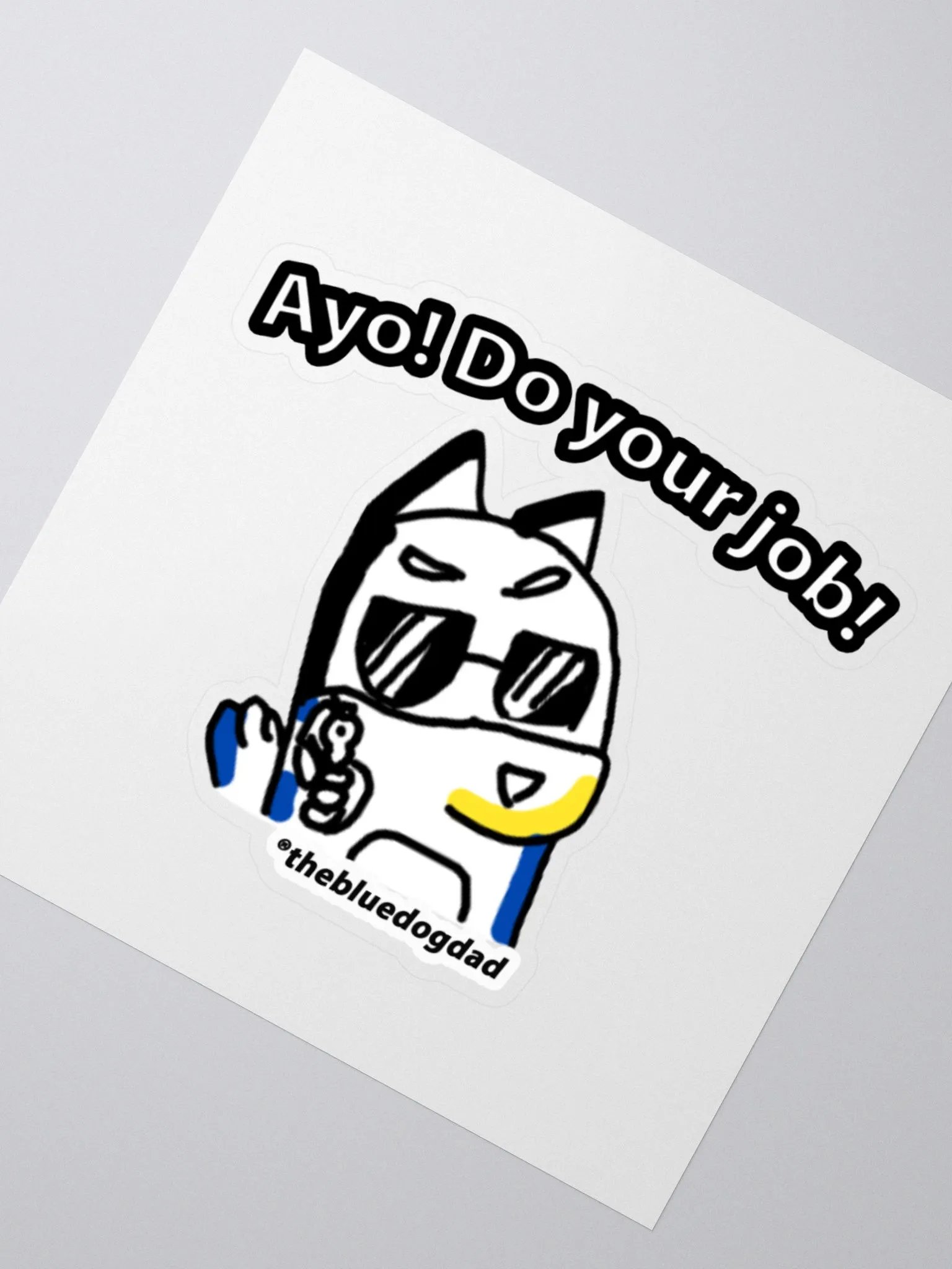 Ayo! Do your Job! Sticker product image (5)