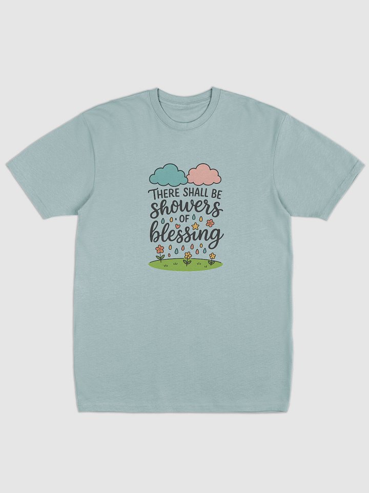 There Shall Be Showers of Blessing - T-Shirt product image (2)