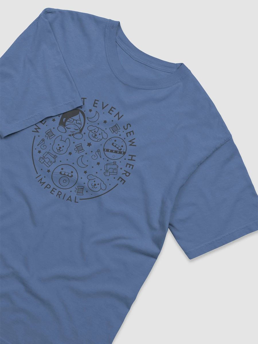 We Don't Even Sew Here - Lighter color T-Shirt product image (3)