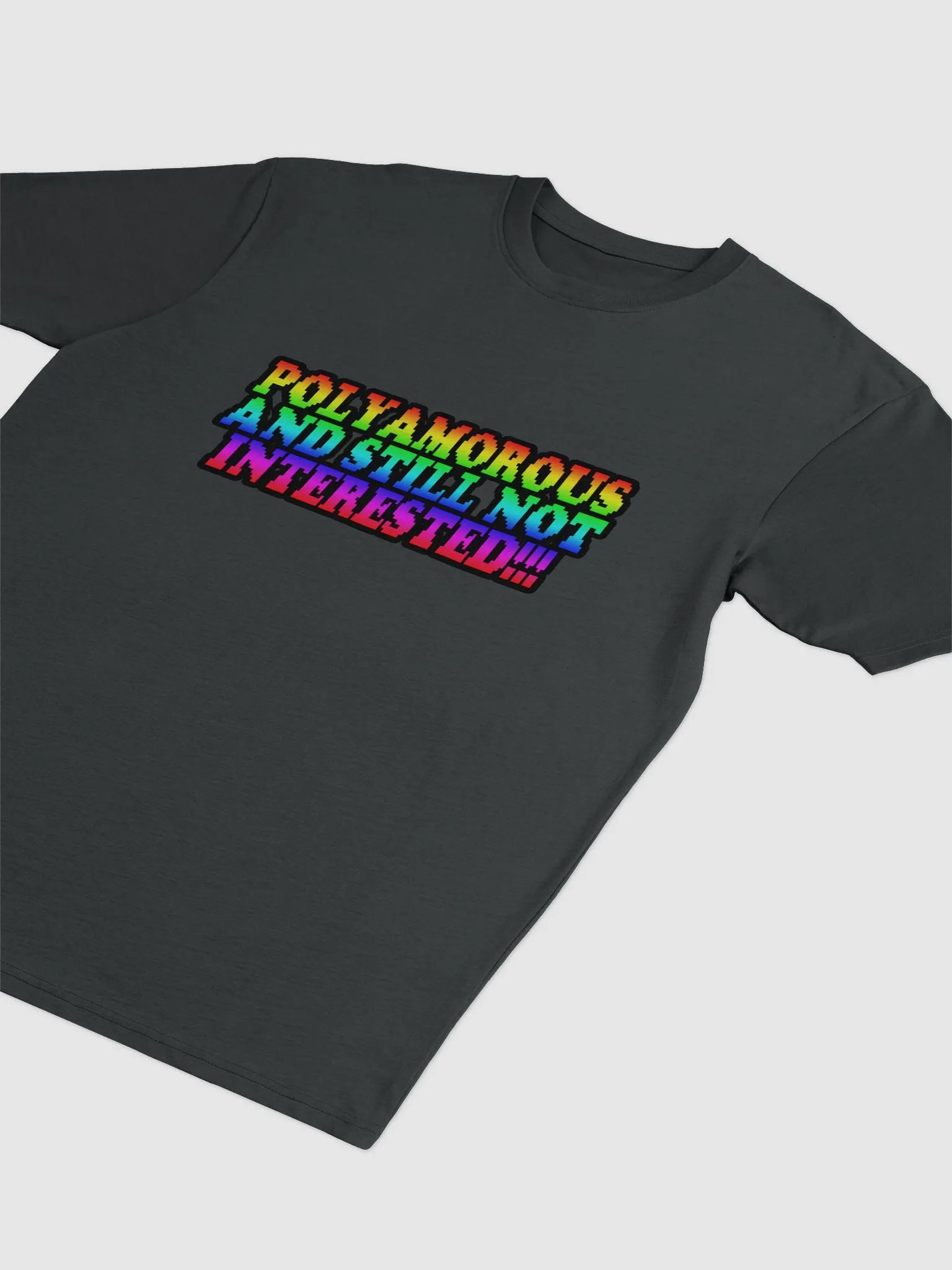 Polyamorous and Still not Interested Shirt product image (6)