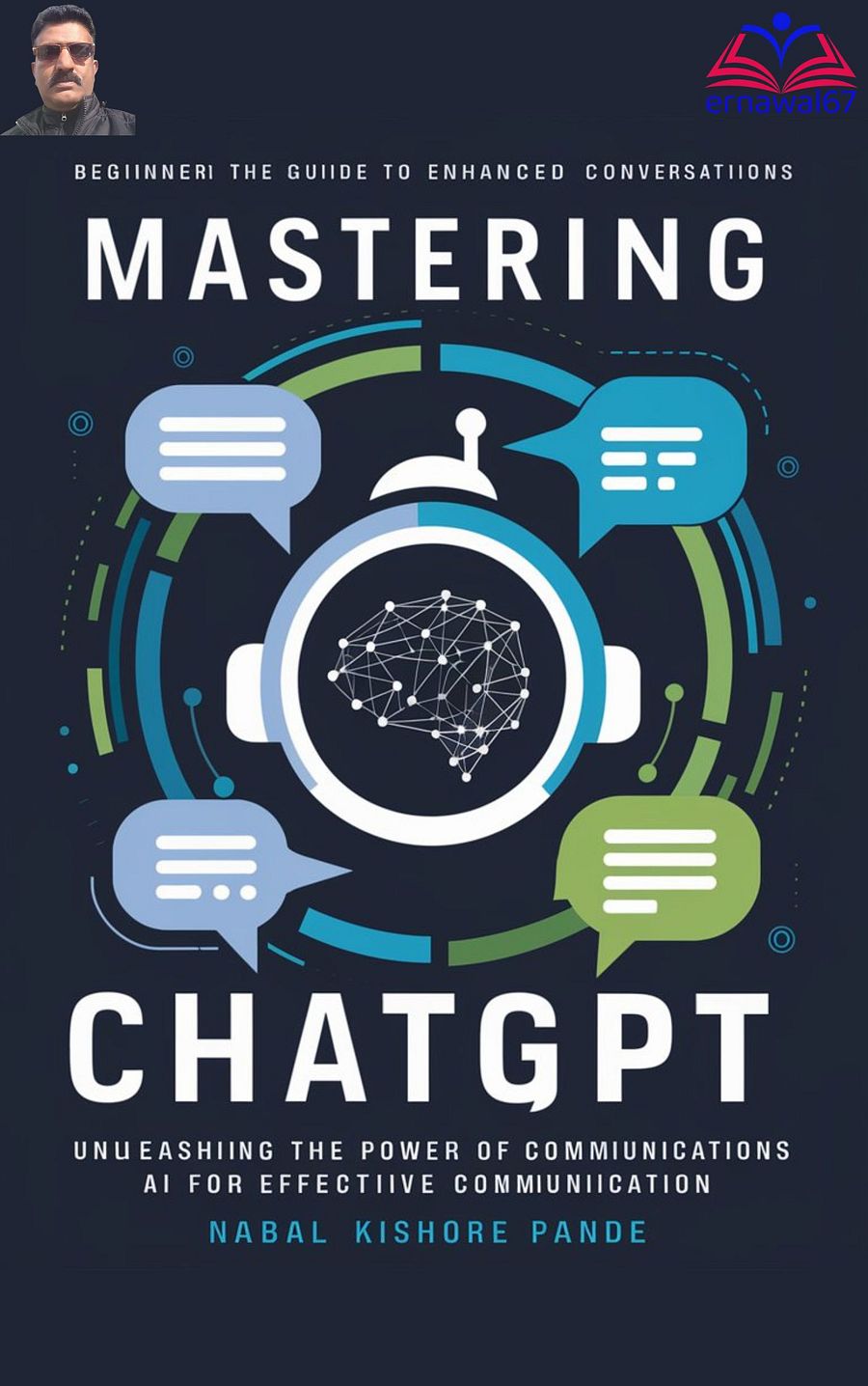 Mastering ChatGPT: Unleashing the Power of AI for Effective Communication product image (1)