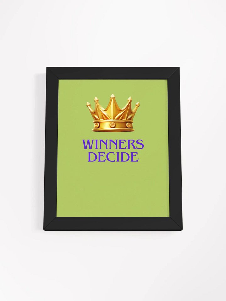 Winners Decide Matte Poster product image (8)