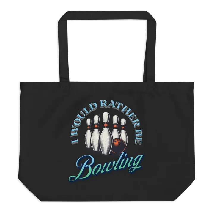 I Would Rather Be Bowling Strike Out in Style Tote Bag product image (1)