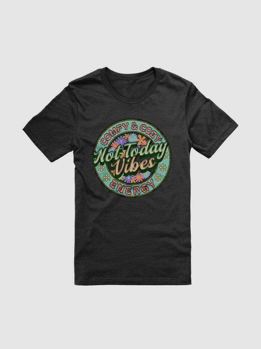 Not Today Vibes Floral T-Shirt product image (1)