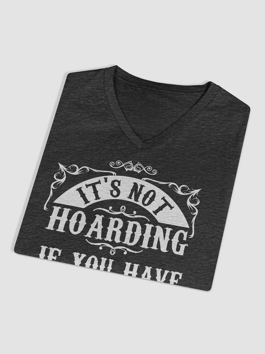 ITS NOT HOARDING (Ladies' V-Neck - Dark) product image (9)