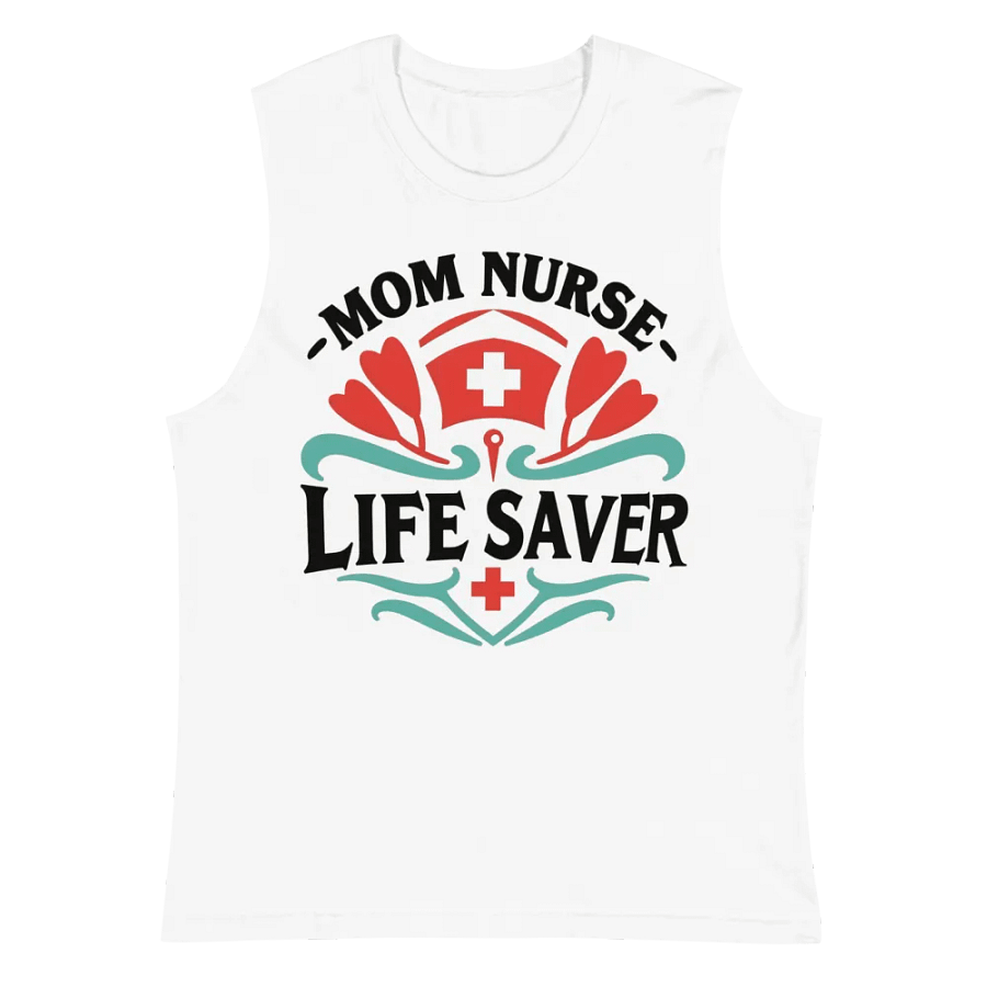 Life Saver Mom Nurse Muscle Tank product image (2)