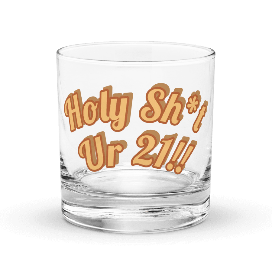Holy Sh*t Ur 21!! product image (1)