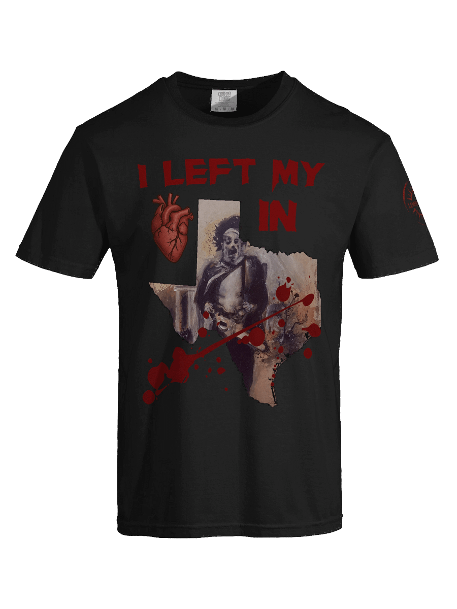 Leatherface - "I Left My (Heart) in (Texas)" Horror T-Shirt product image (7)
