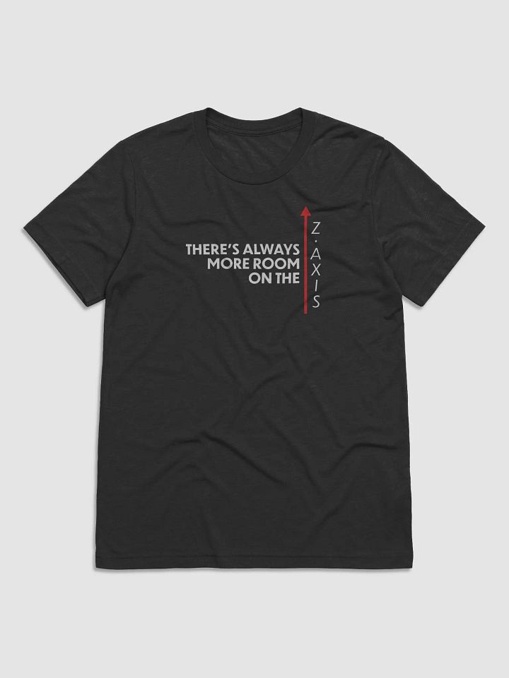 More room on the Z-Axis (Black) (Tri-blend Tee) product image (1)