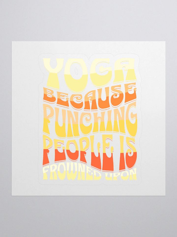 Yoga Humor Vibes Kiss Cut Sticker product image (1)